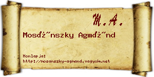 Mosánszky Agmánd névjegykártya